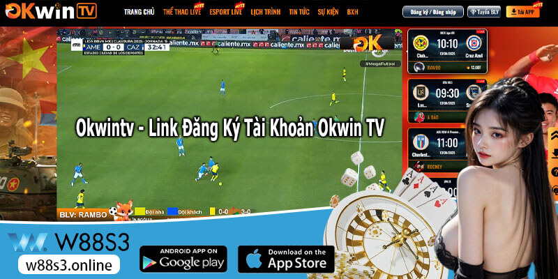 Okwintv - Link Đăng Ký Tài Khoản Okwin TV