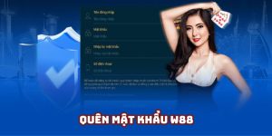 Quên mật khẩu W88 - Lý do và cách khắc phục trong 3 bước